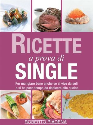 cover image of Ricette a prova di single
